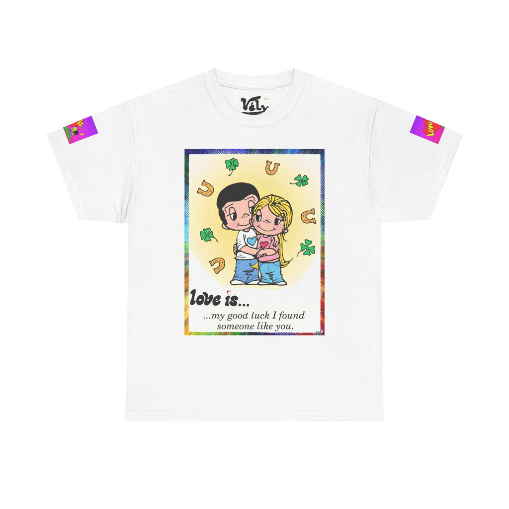 💎 LOVE IS... Cartoon Couple Graphic Tee — "My Good Luck I Found Someone Like You" 💎