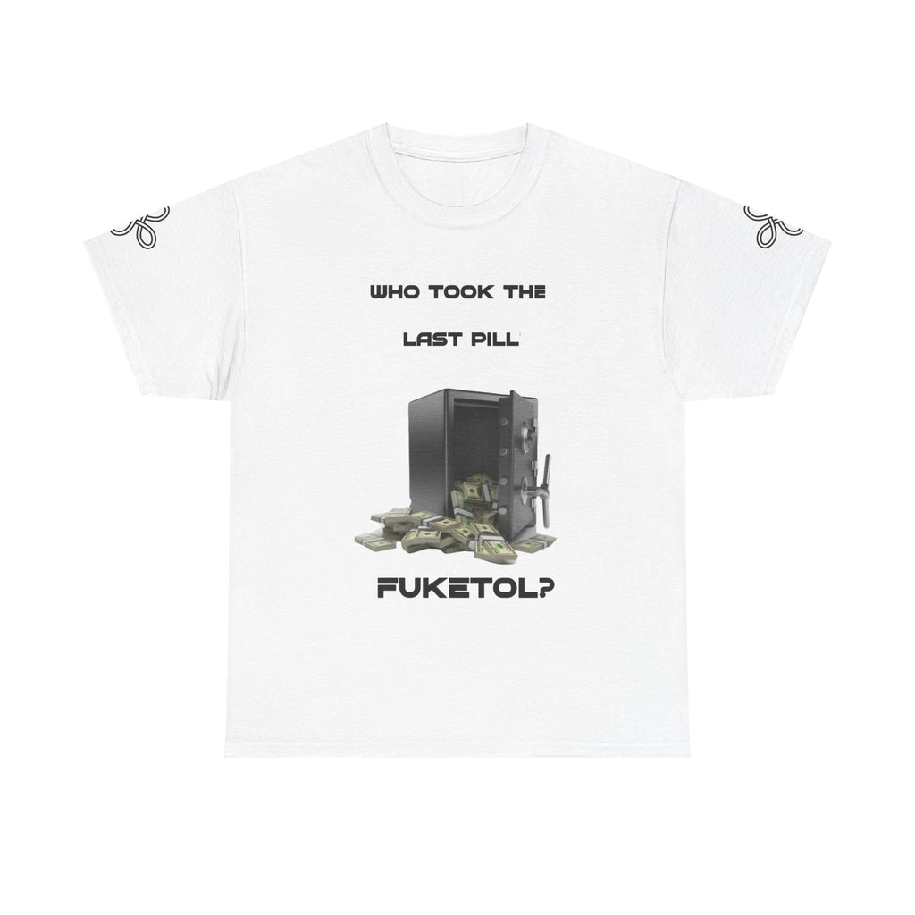 T shirt  -FUKITOL- Who Took the Last Torch Pill? Tee — Funny Torch Series T-Shirt
